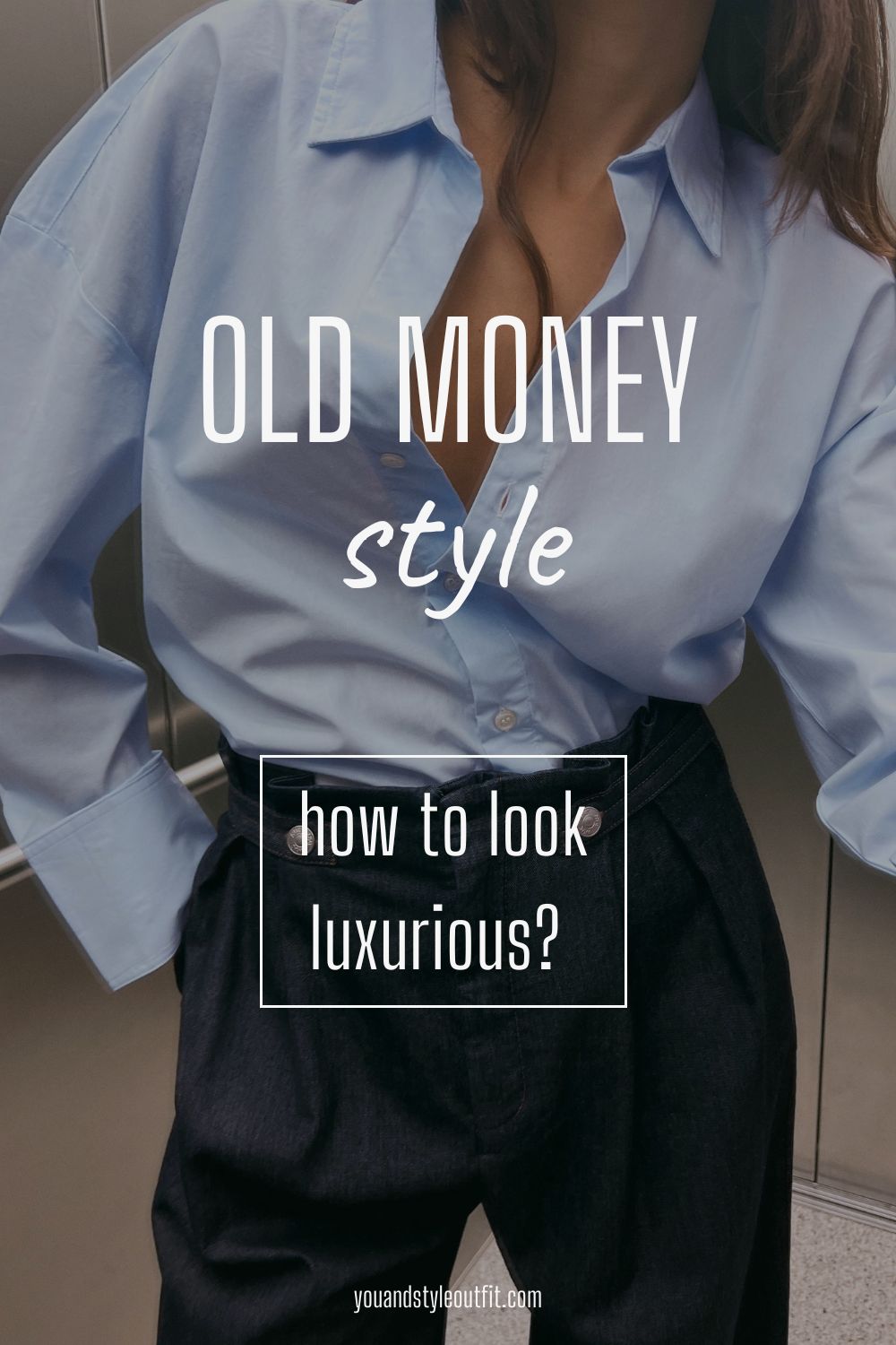 Old Money Style. How to look luxurious?