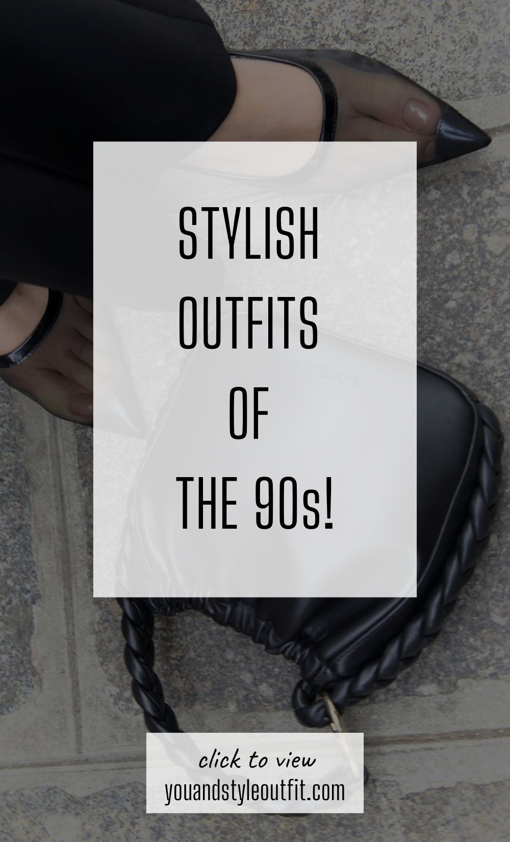 Stylish outfits of the 90s