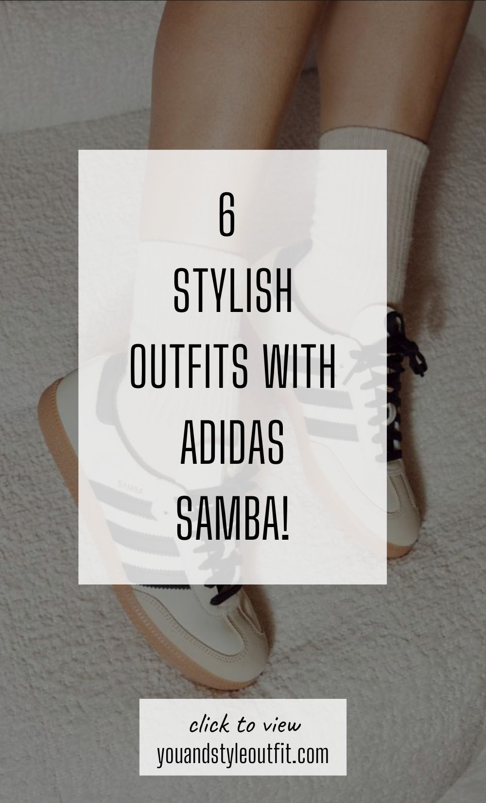 6 stylish outfits with Adidas Samba!