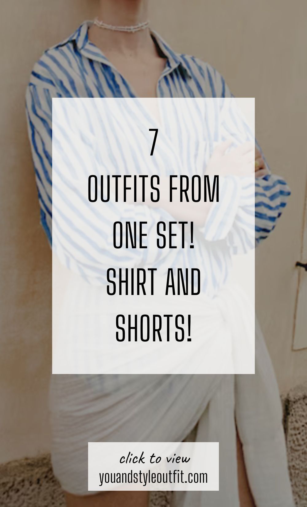 7 outfits from one set | Shirt and shorts