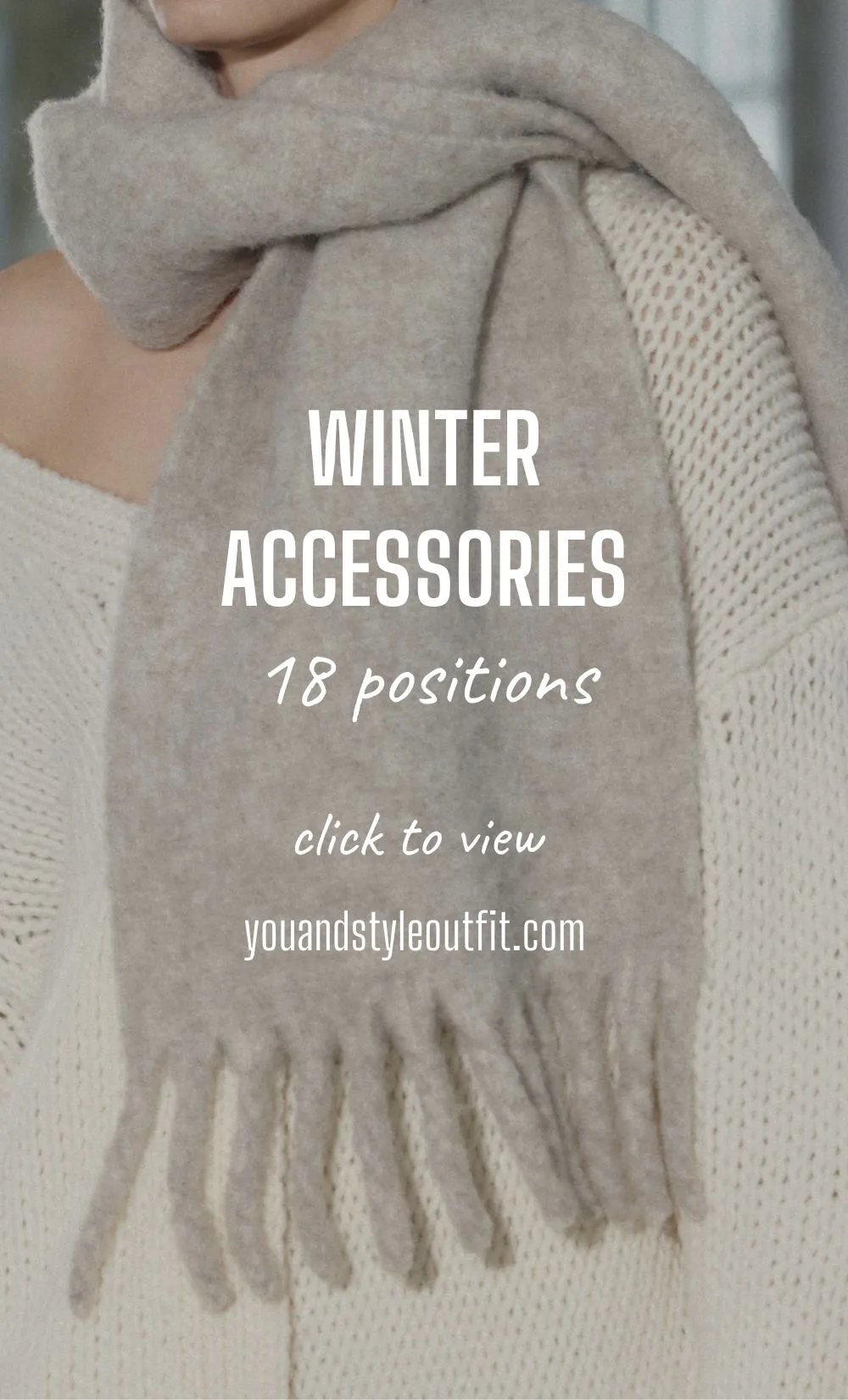 Accessories for Winter 2024 – 2025